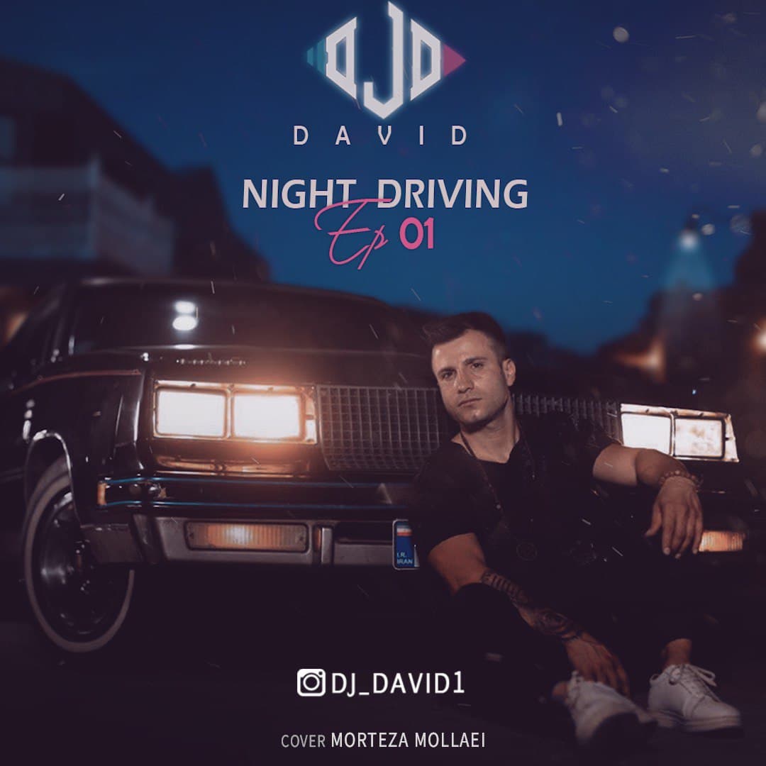 دیجی دیوید Night Driving Episode 01